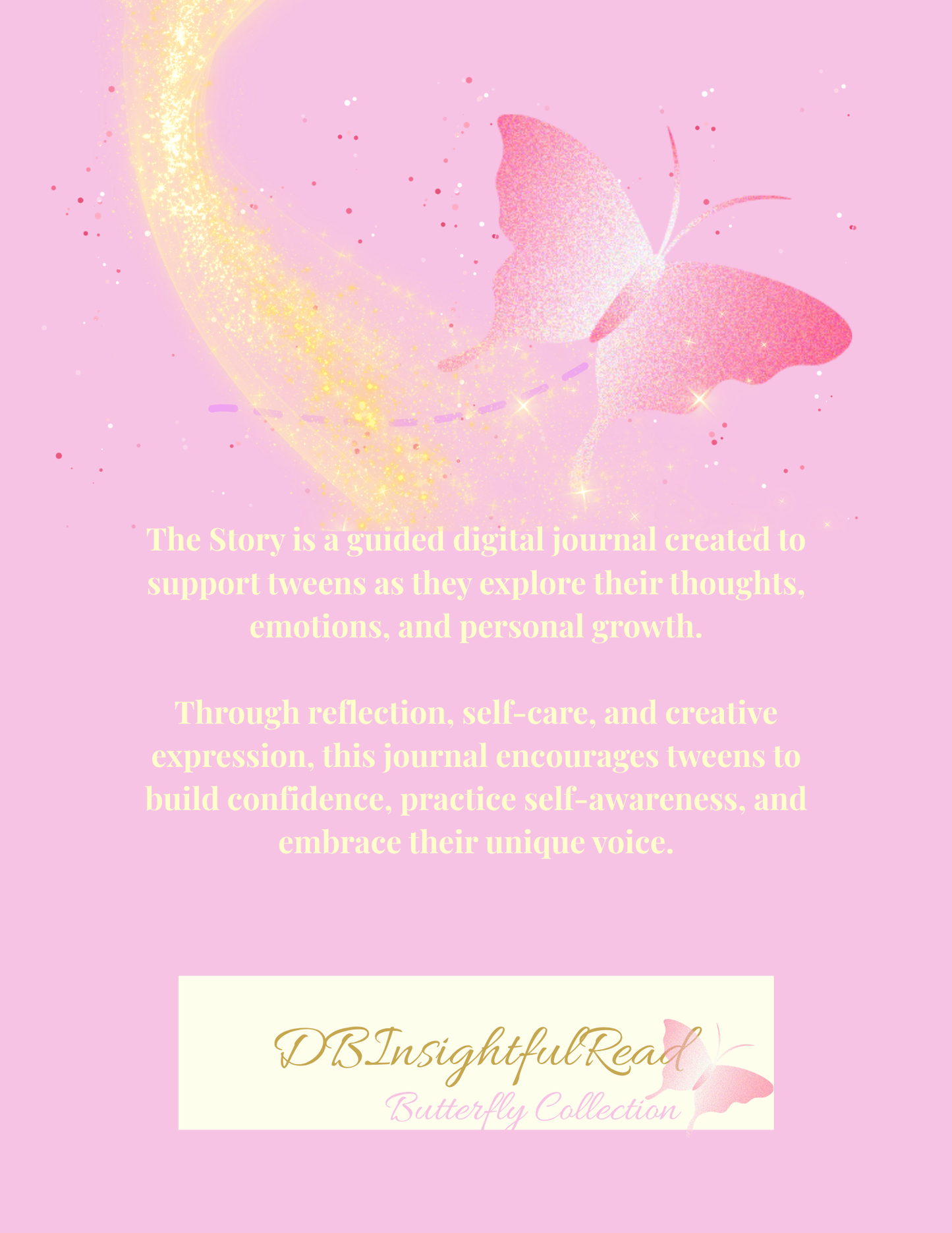 Pink background with a butterfly and text about a digital journal for tweens.