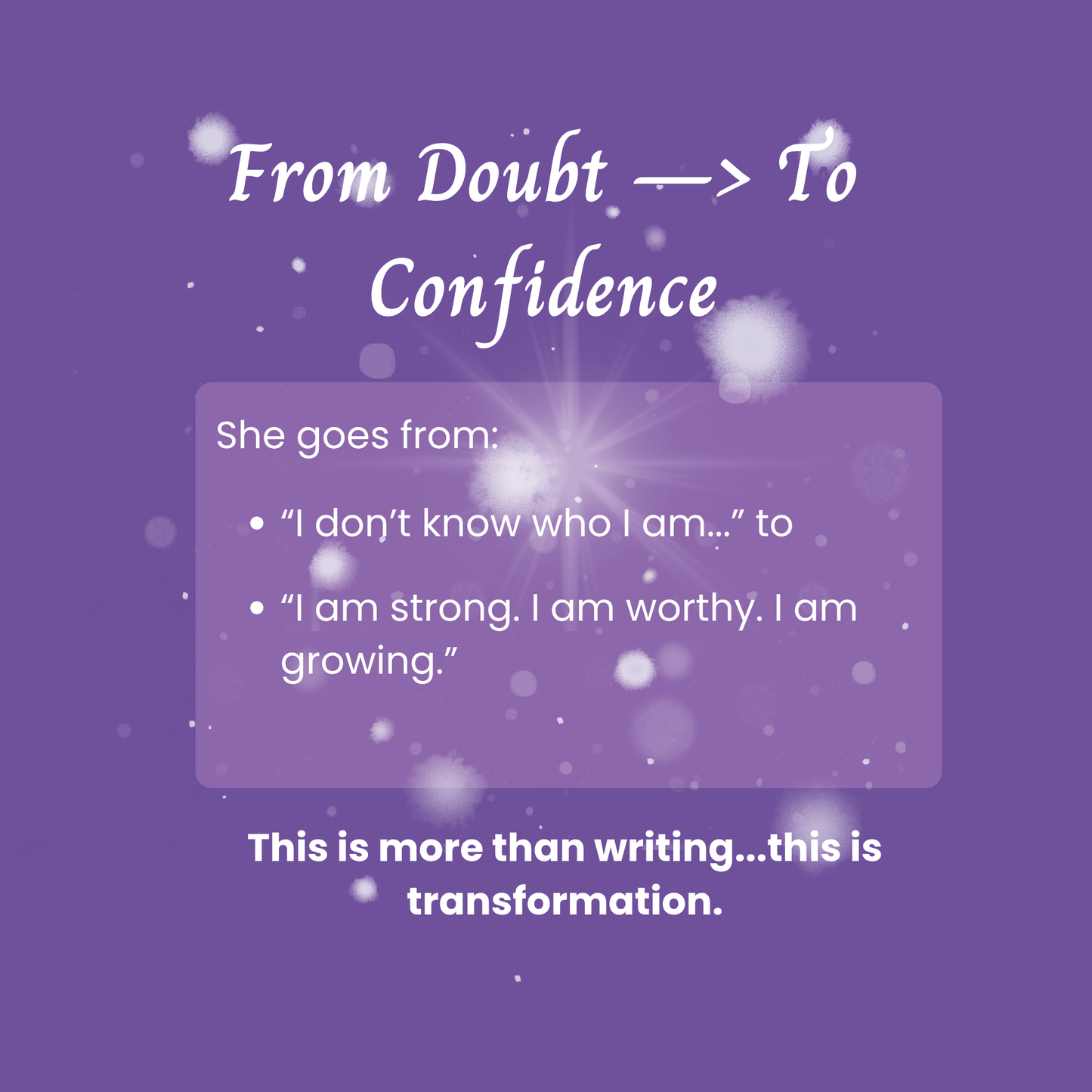 Motivational quote on a purple background about transformation from doubt to confidence.