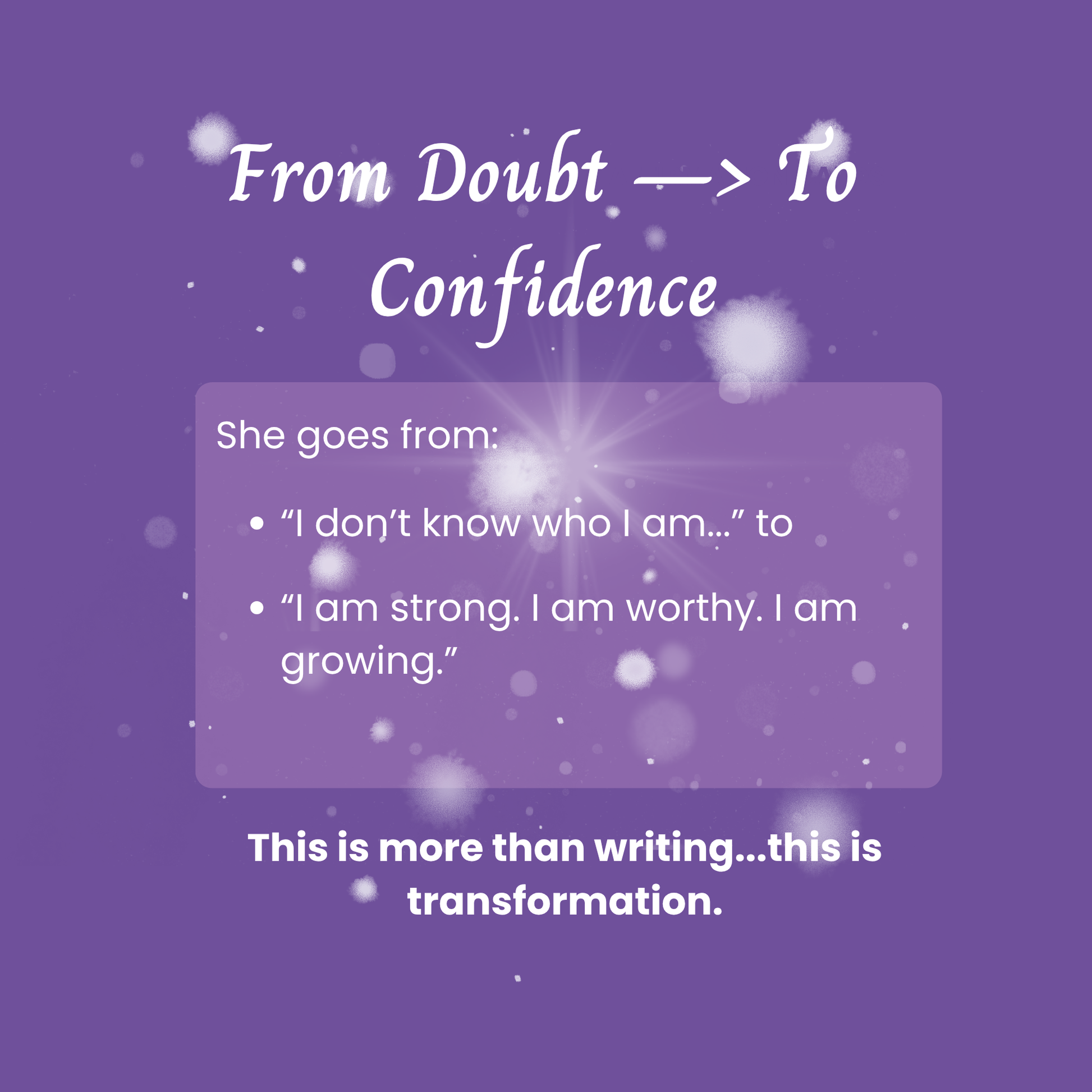 Motivational quote on a purple background about transformation from doubt to confidence.