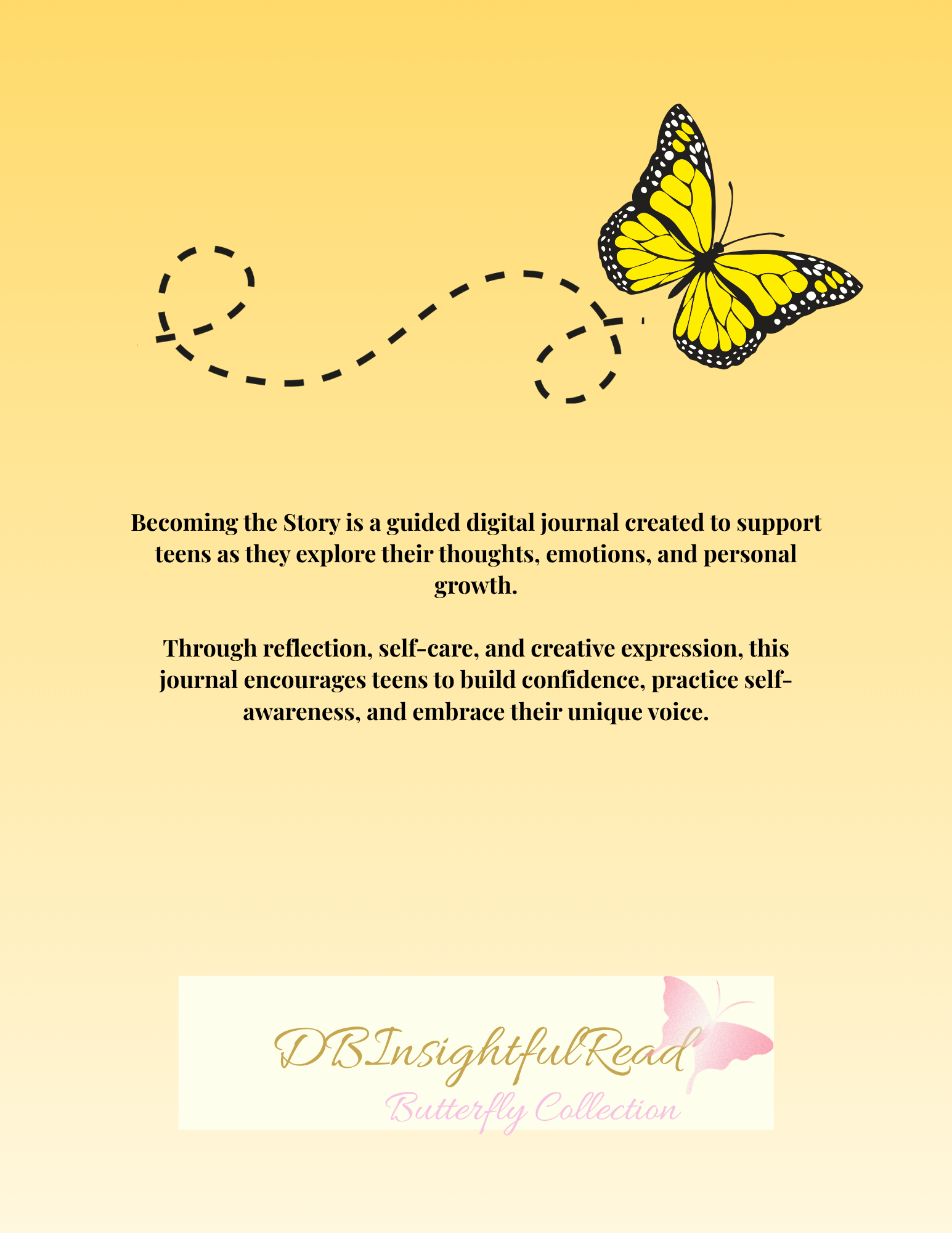 Yellow butterfly on a yellow background with text about a guided digital journal for teens.