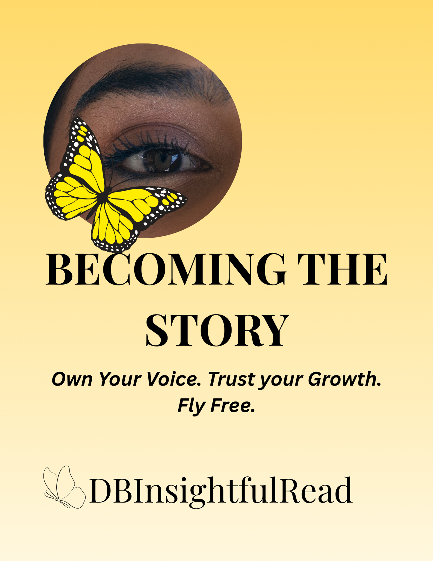 Book cover with a butterfly on a person's eye and motivational text on a yellow background