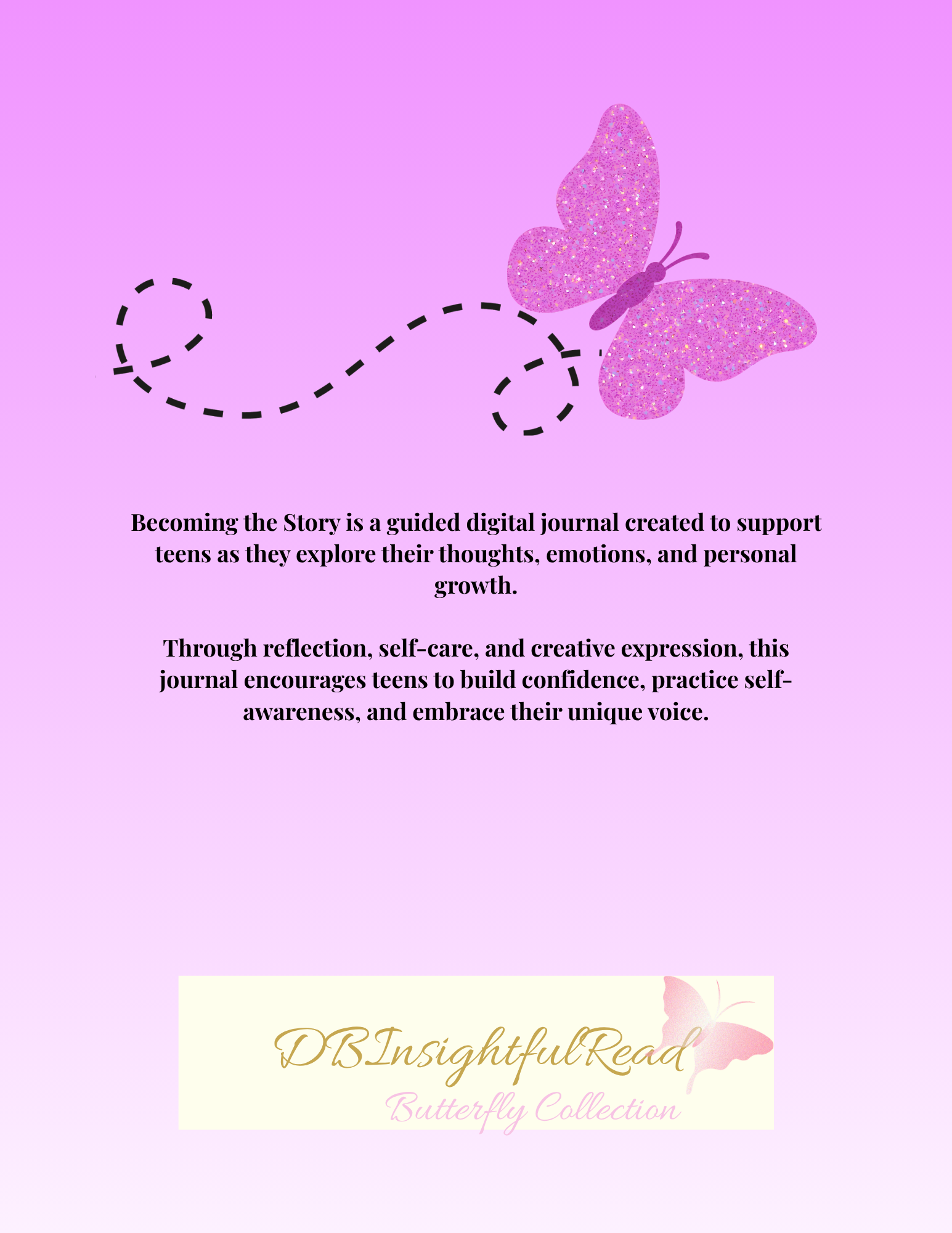 Pink butterfly on a pink background with text about a guided digital journal for teens.